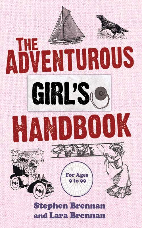 Book cover of The Adventurous Girl's Handbook: For Ages 9 to 99 (2)
