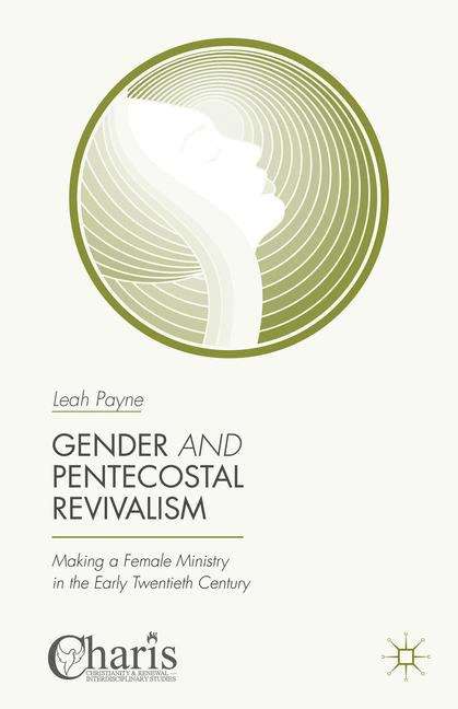 Gender and Pentecostal Revivalism