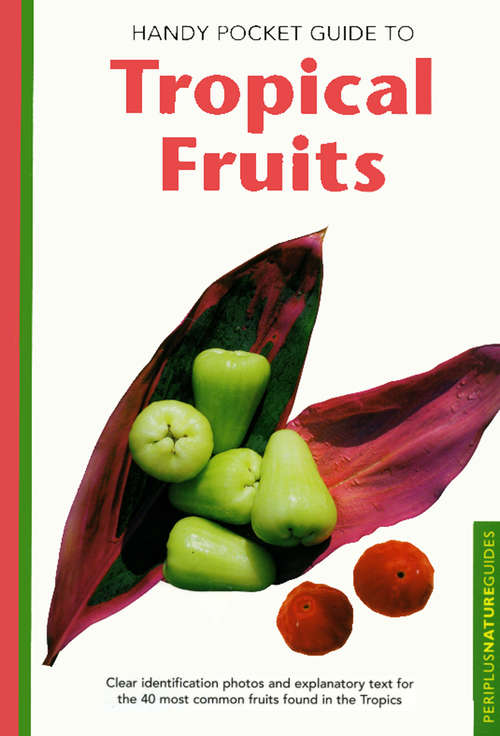 Handy Pocket Guide to Tropical Fruits