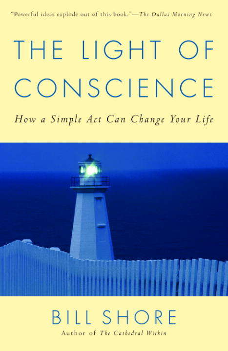 Book cover of The Light of Conscience: How a Simple Act Can Change Your Life