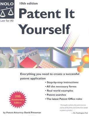 Book cover of Patent It Yourself (10th edition)