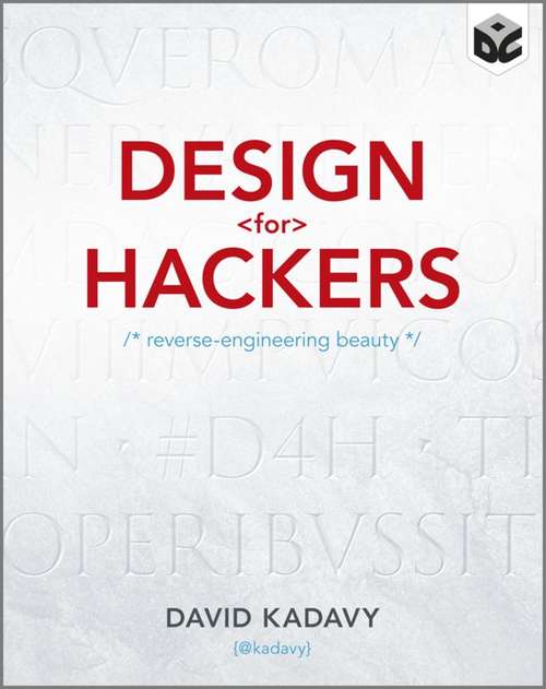 Book cover of Design for Hackers: Reverse Engineering Beauty
