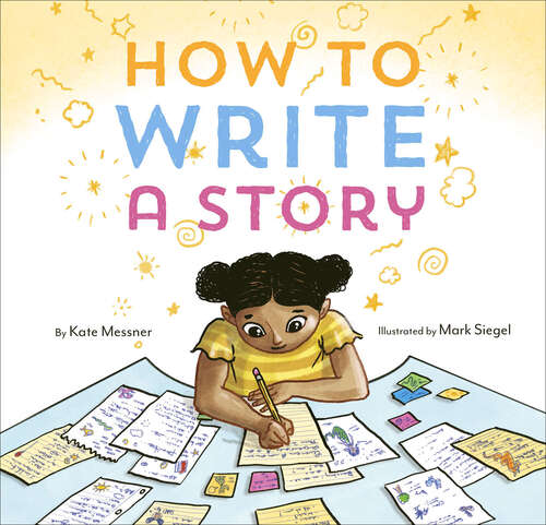 Book cover of How to Write a Story: (read-aloud Book, Learn To Read And Write)