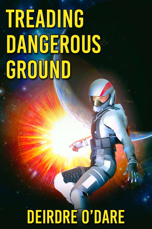 Book cover of Treading Dangerous Ground