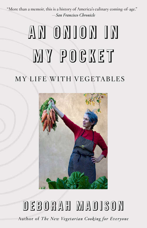 Book cover of An Onion in My Pocket: My Life with Vegetables