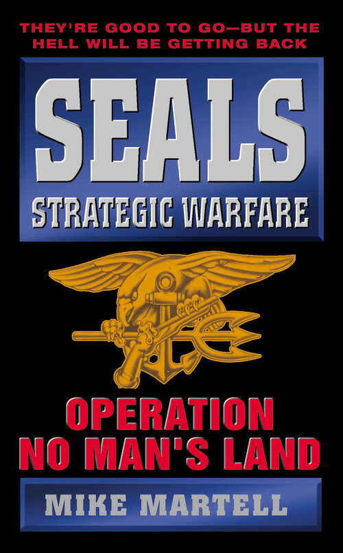 Book cover of Seals Strategic Warfare: Operation No Man's Land