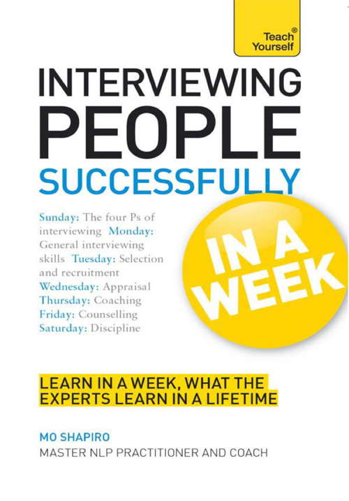 Book cover of Interviewing People Successfully in a Week: Teach Yourself