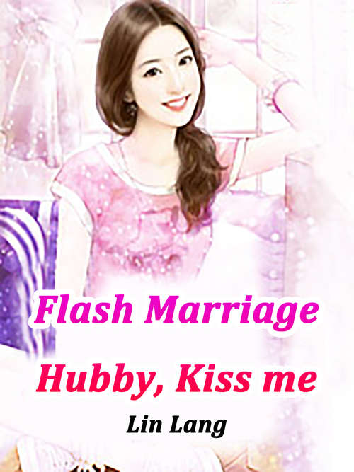 Flash Marriage: Volume 2 (Volume 2 #2)