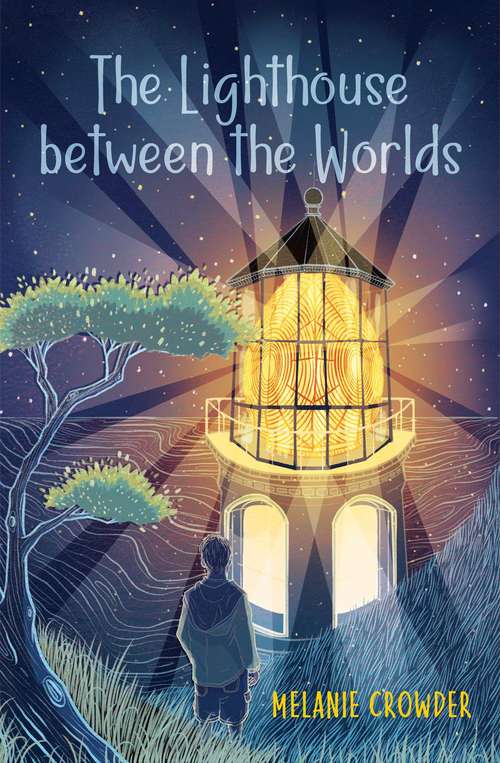 Book cover of The Lighthouse between the Worlds (Lighthouse Keepers)