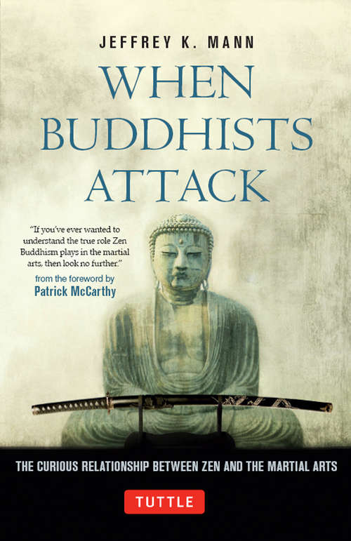 Book cover of When Buddhists Attack