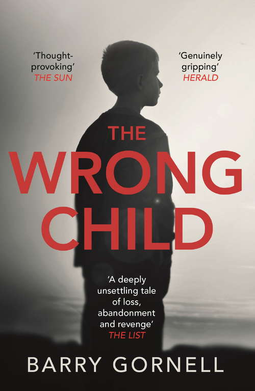 Book cover of The Wrong Child: The darkest literary thriller of the year