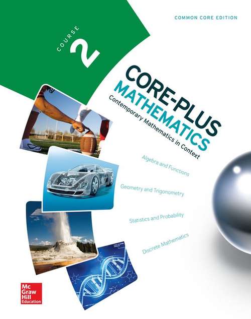 Book cover of Core Plus Mathematics, Course 2, Student Edition (Elc: Core Plus Ser.)
