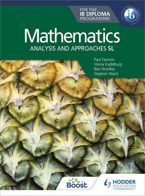 Book cover of Mathematics for the IB Diploma: Analysis and approaches SL