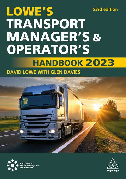 Book cover of Lowe's Transport Manager's and Operator's Handbook 2023 (53)