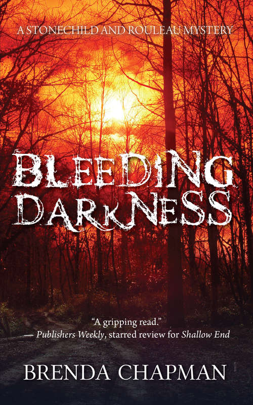 Book cover of Bleeding Darkness: A Stonechild and Rouleau Mystery (A Stonechild and Rouleau Mystery #5)