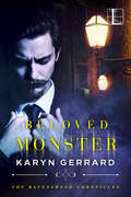 Beloved Monster (The Ravenswood Chronicles #1)