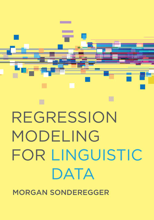 Book cover of Regression Modeling for Linguistic Data