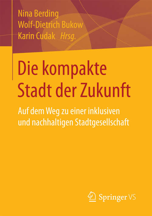 Book cover of Die kompakte Stadt der Zukunft