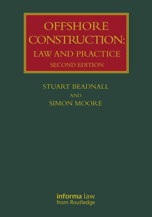 Offshore Construction: Law and Practice (Lloyd's Shipping Law Library)