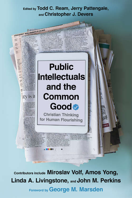 Public Intellectuals and the Common Good