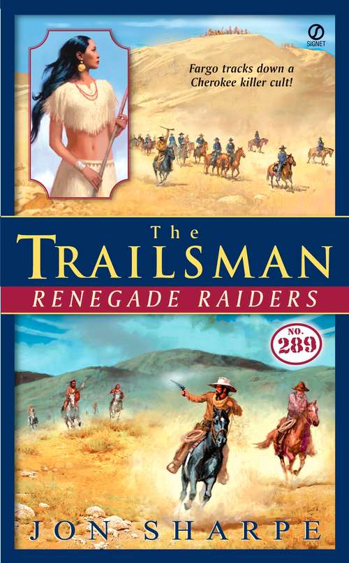 Book cover of Renegade Raiders (Trailsman #289)