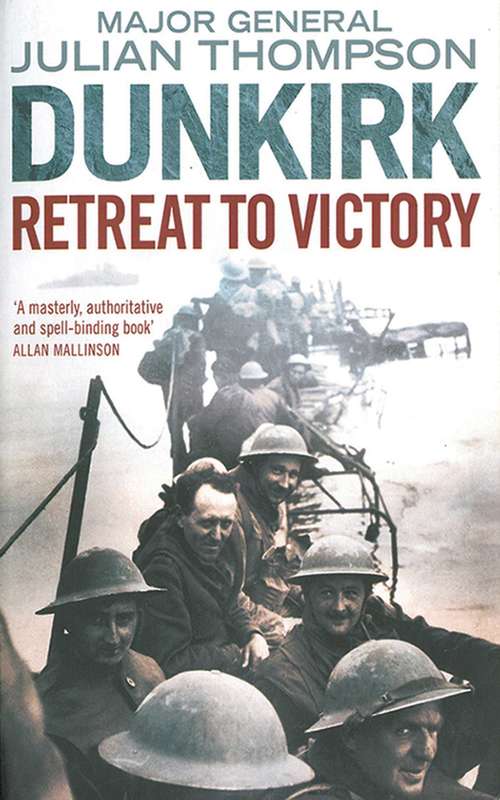 Book cover of Dunkirk: Retreat to Victory
