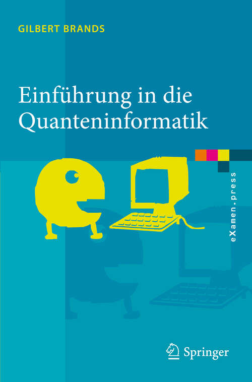 Book cover of Einführung in die Quanteninformatik