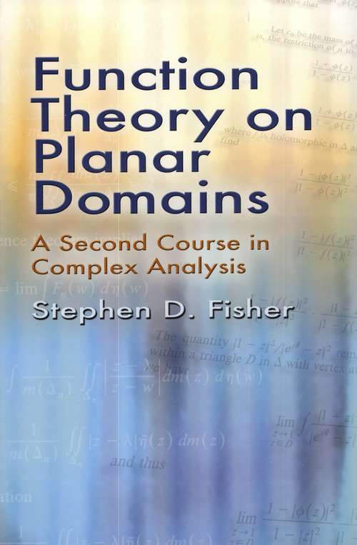 Book cover of Function Theory on Planar Domains: A Second Course in Complex Analysis