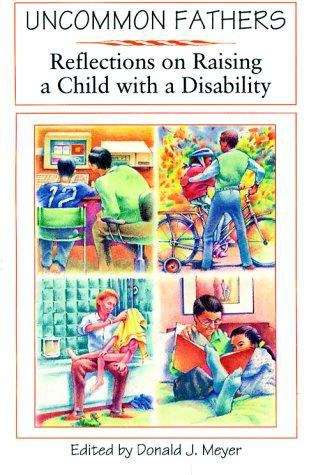 Book cover of Uncommon Fathers: Reflections on Raising a Child with a Disability