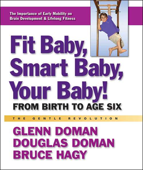 Book cover of Fit Baby, Smart Baby, Your Baby!