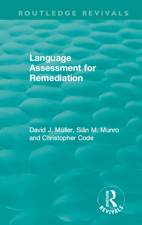 Language Assessment for Remediation (Routledge Revivals)