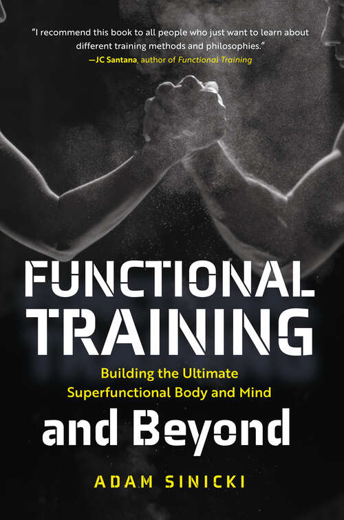 Book cover of Functional Training and Beyond: Building the Ultimate Superfunctional Body and Mind