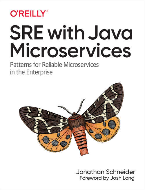 Book cover of SRE with Java Microservices: Patterns For Reliable Microservices In The Enterprise
