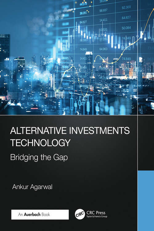 Book cover of Alternative Investments Technology: Bridging the Gap (1)