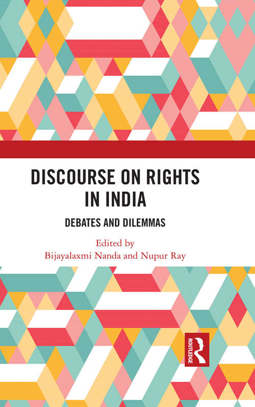 Book cover of Discourse on Rights in India: Debates and Dilemmas