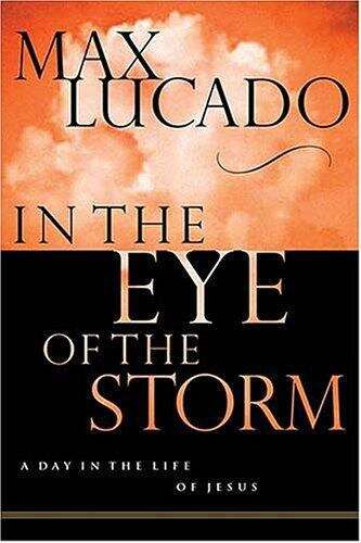Book cover of In the Eye of the Storm: A Day in the Life of Jesus