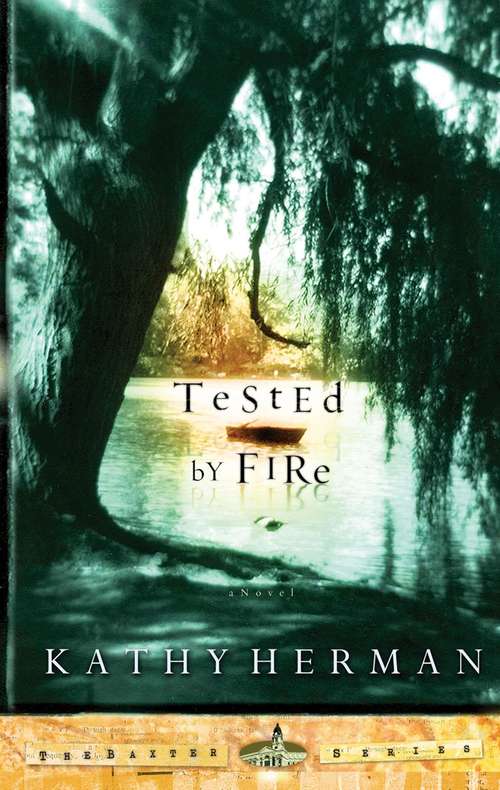 Book cover of Tested by Fire