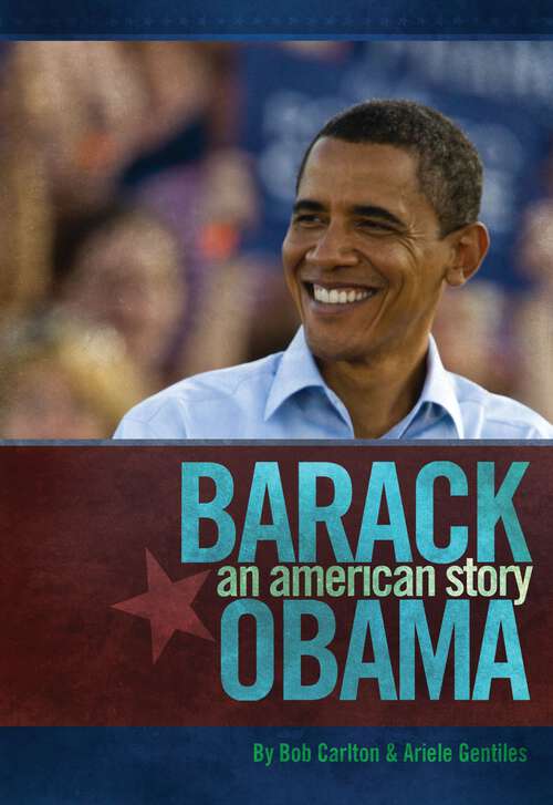 Book cover of Barack Obama: An American Story