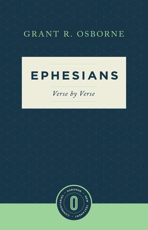 Book cover of Ephesians Verse by Verse (Osborne New Testament Commentaries)