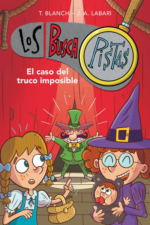 Book cover of El caso del truco imposible (Serie Los BuscaPistas: Volumen 12)