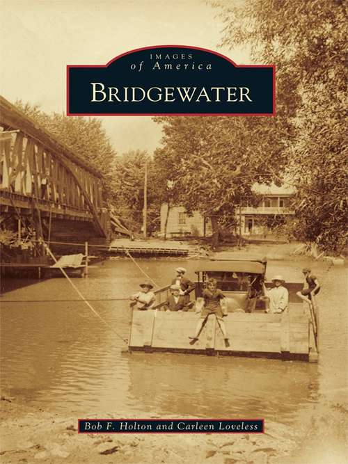 Book cover of Bridgewater (Images of America)