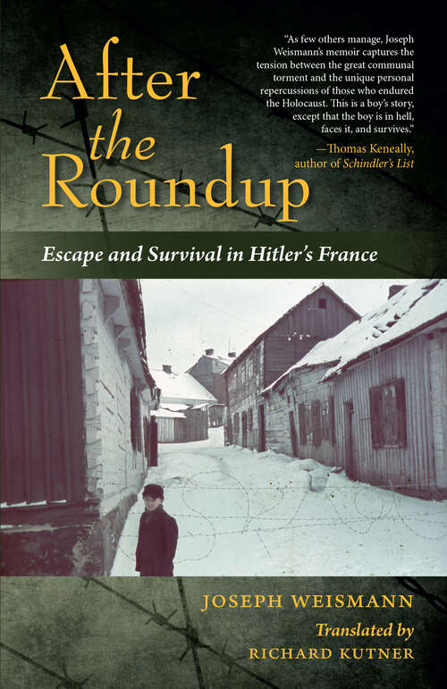 Book cover of After the Roundup: Escape and Survival in Hitler’s France