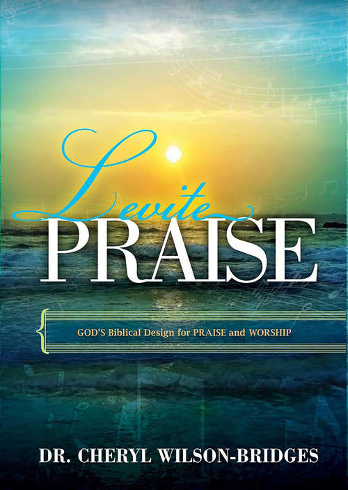 Book cover of Levite Praise: God's Biblical Design for Praise and Worship