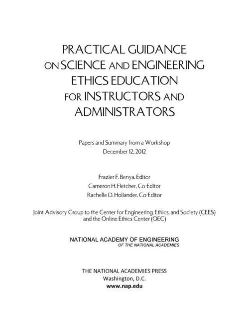 Practical Guidance on Science and Engineering Ethics Education for Instructors and Administrators