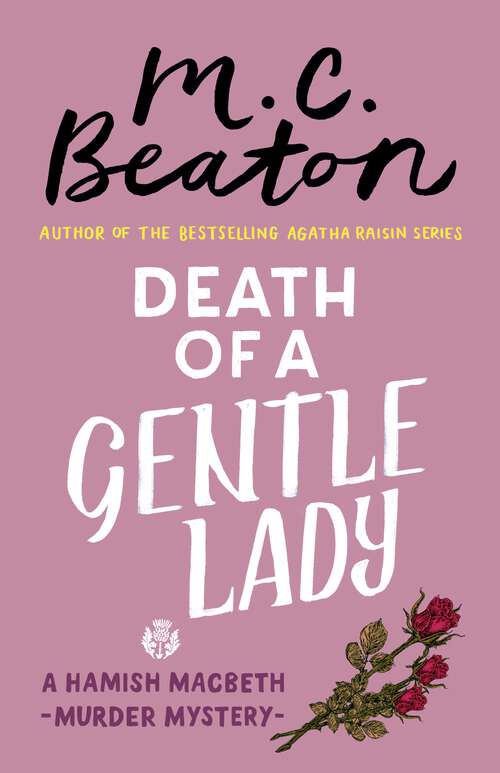 Book cover of Death of a Gentle Lady (Hamish Macbeth #23)