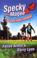 Specky Magee and the great footy contest (Specky Magee #2)