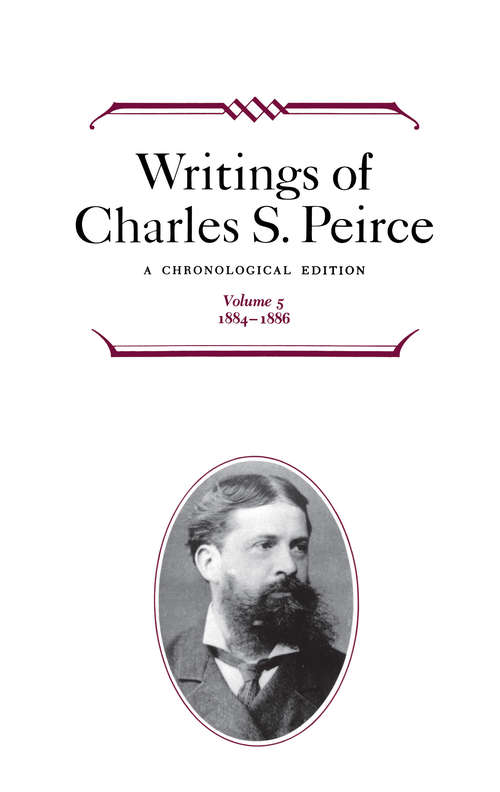 Writings of Charles S. Peirce: 1884-1886