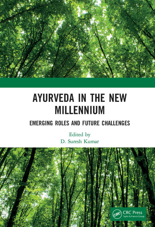 Book cover of Ayurveda in The New Millennium: Emerging Roles and Future Challenges