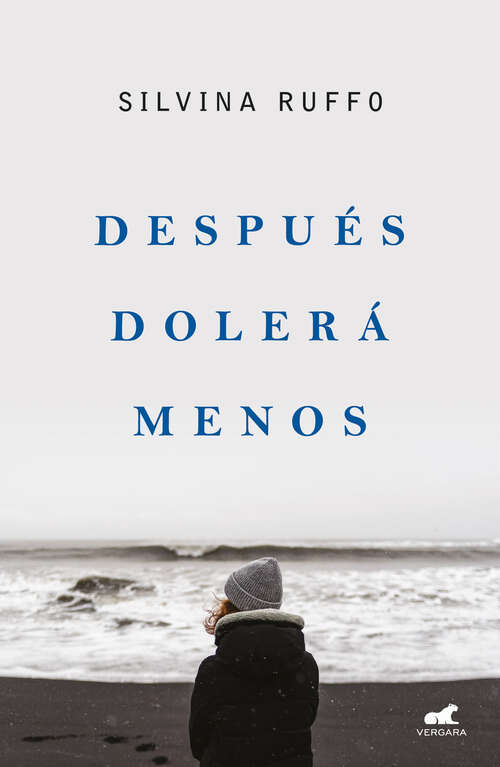 Book cover of Después dolerá menos
