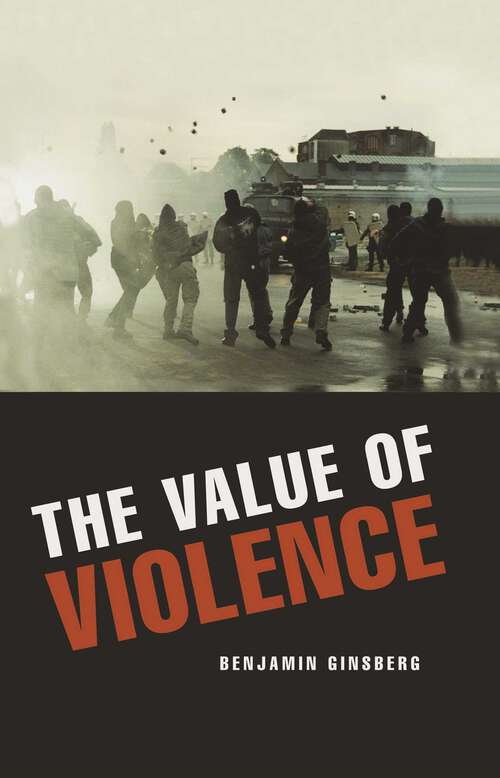 Book cover of Value of Violence